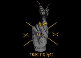 Trust no one buy t shirt design artwork